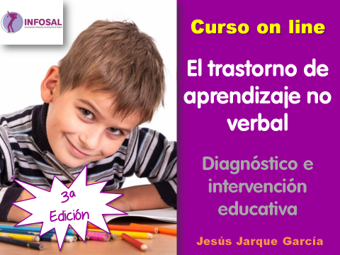 Curso on line sobre el Trastorno de Aprendizaje No Verbal de Jesús Jarque García